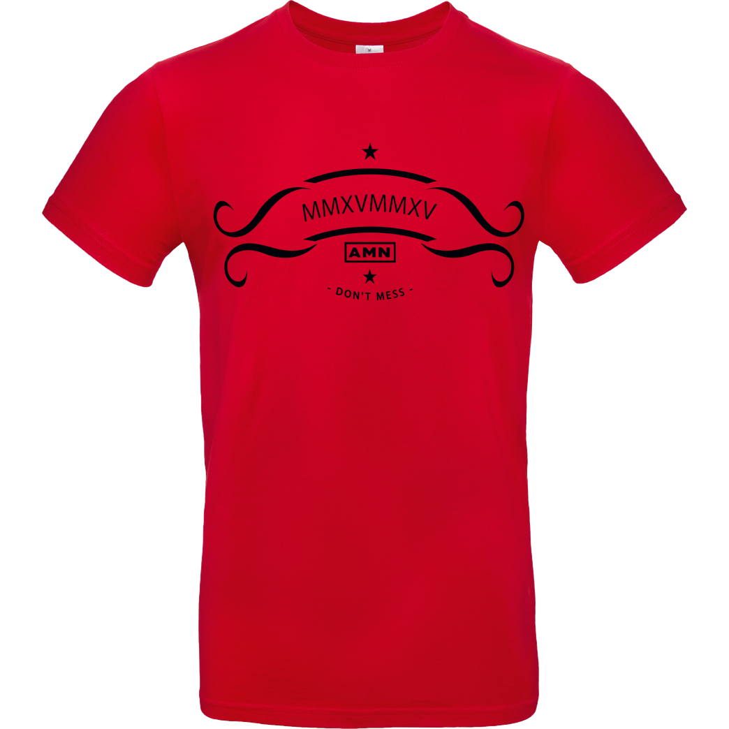 AMN-Shirts.com AMN-Shirts - Don't mess T-Shirt B&C EXACT 190 - Rot