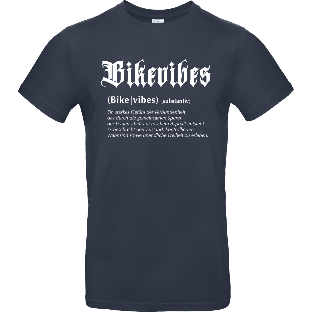 Alexia - Bikevibes Bikevibes - Collection - Definition Shirt front T-Shirt B&C EXACT 190 - Navy