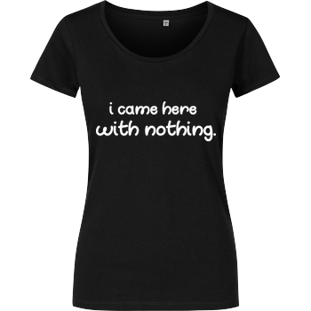 FittiHollywood - I came here with nothing Damenshirt schwarz