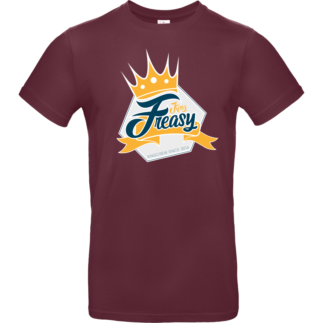 Freasy Freasy - King T-Shirt B&C EXACT 190 - Bordeaux