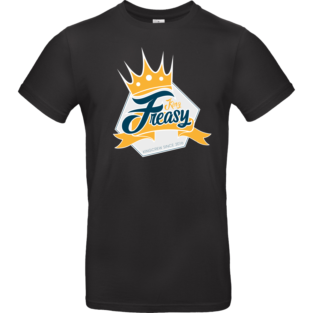 Freasy Freasy - King T-Shirt B&C EXACT 190 - Schwarz