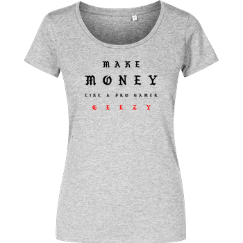 Geezy - Make Money Damenshirt heather grey