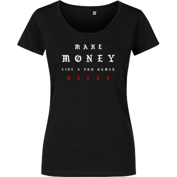 Geezy - Make Money Damenshirt schwarz