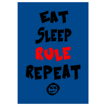 Hallodri - Eat Sleep Rule Repeat Kunstdruck royal