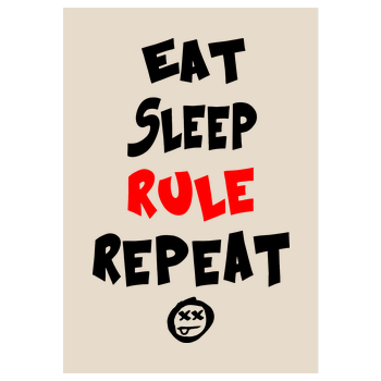 Hallodri - Eat Sleep Rule Repeat Kunstdruck sand