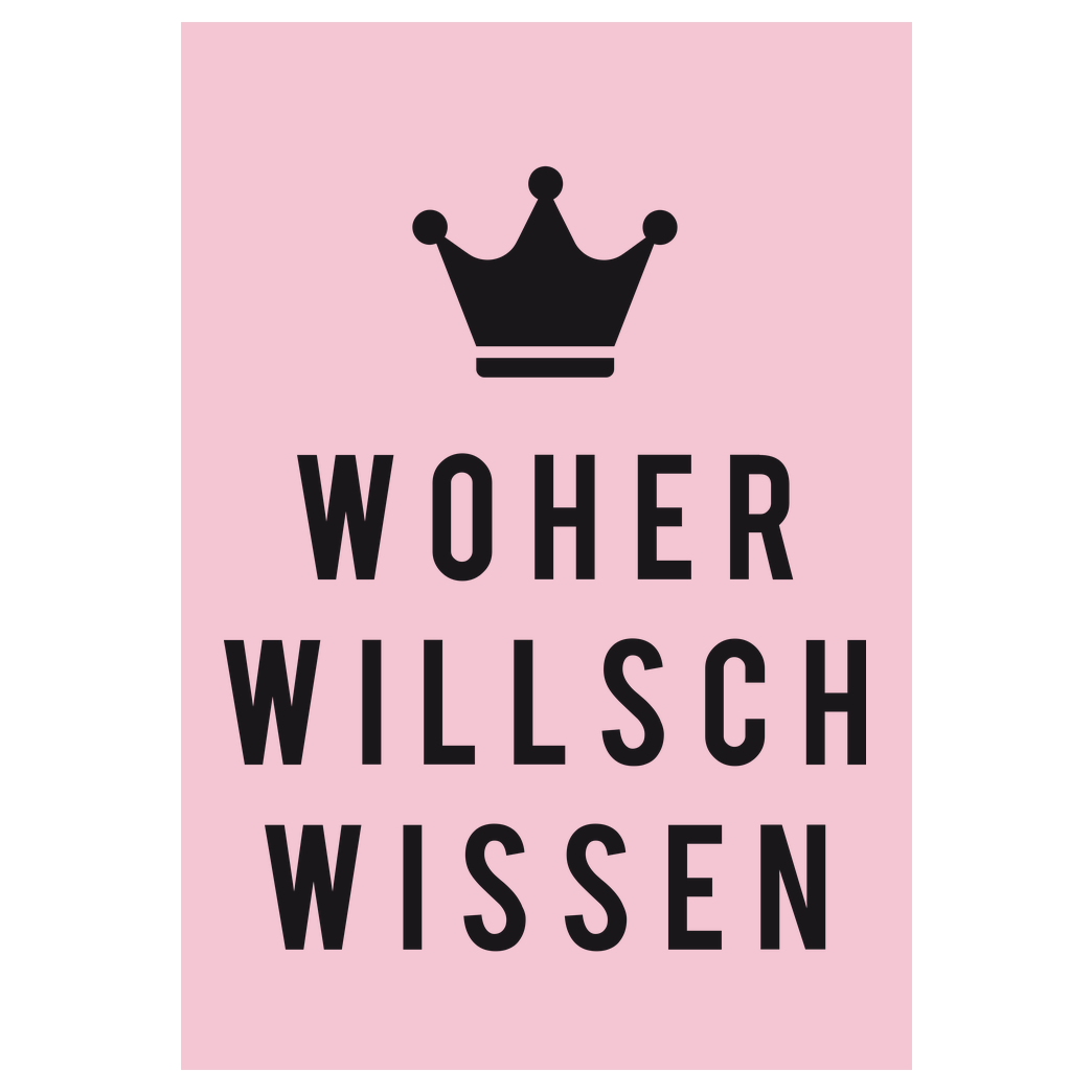 Krench Royale Krencho - Woher willsch wissen Druck Kunstdruck rosa