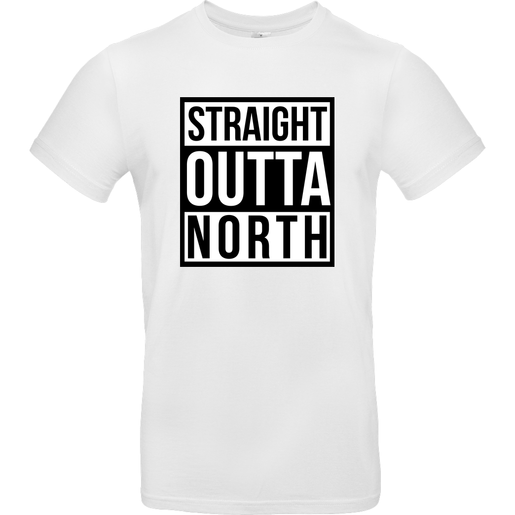 MasterTay MasterTay - Straight Outta North T-Shirt B&C EXACT 190 - Weiß