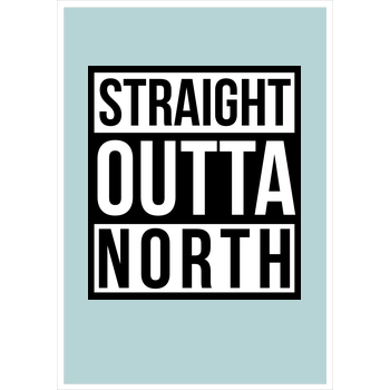 MasterTay - Straight Outta North Kunstdruck mint