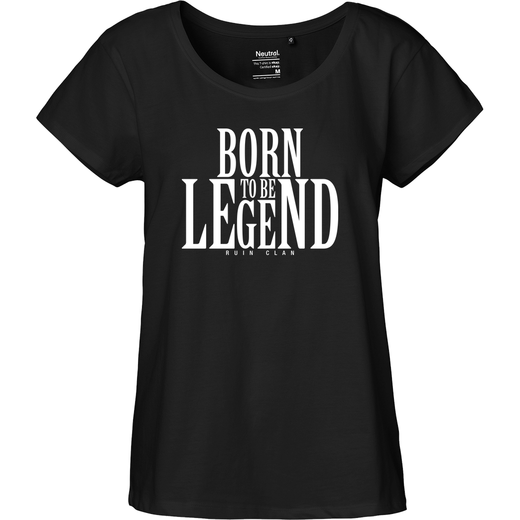 RuiN Ruin - Legend T-Shirt Fairtrade Loose Fit Girlie - schwarz