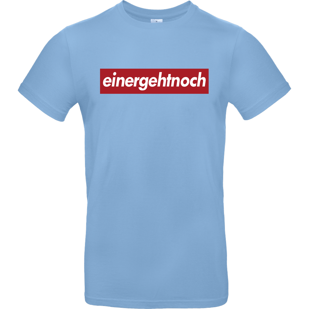 schmittywersonst schmittywersonst - einergehtnoch T-Shirt B&C EXACT 190 - Hellblau