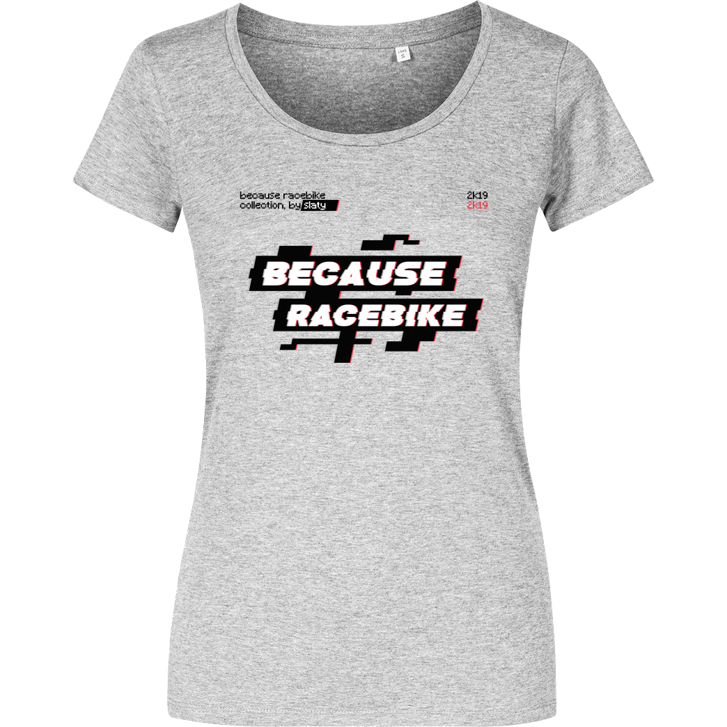 Slaty Slaty - Because Racebike Arcade T-Shirt Damenshirt heather grey