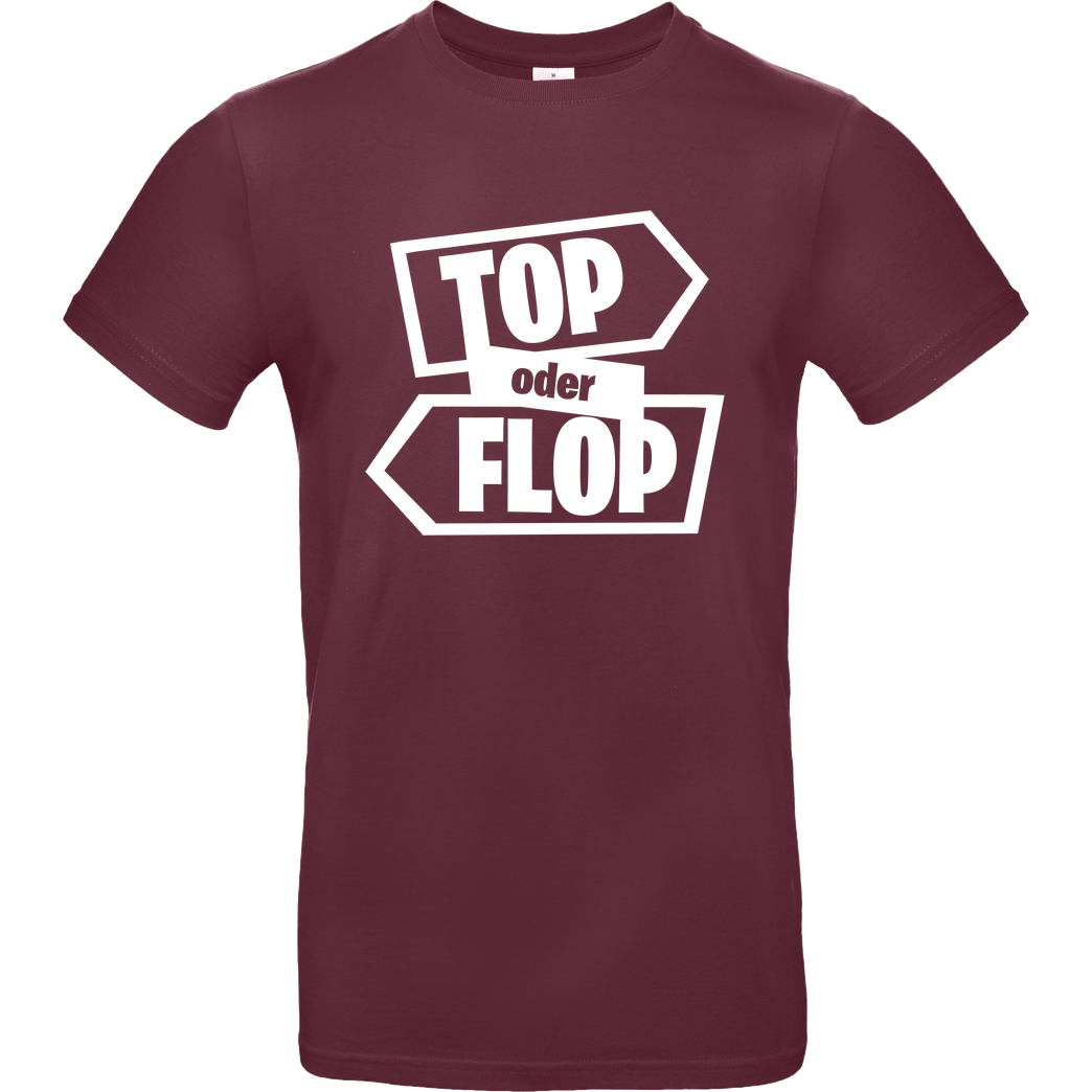 Snoxh Snoxh - Top oder Flop T-Shirt B&C EXACT 190 - Bordeaux