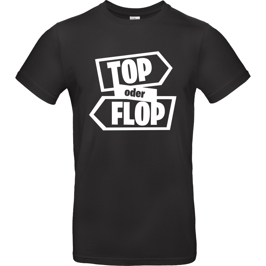 Snoxh Snoxh - Top oder Flop T-Shirt B&C EXACT 190 - Schwarz