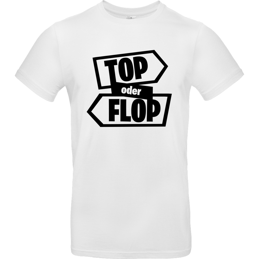 Snoxh Snoxh - Top oder Flop T-Shirt B&C EXACT 190 - Weiß