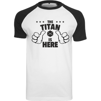 The Titan is Here Raglan-Shirt weiß