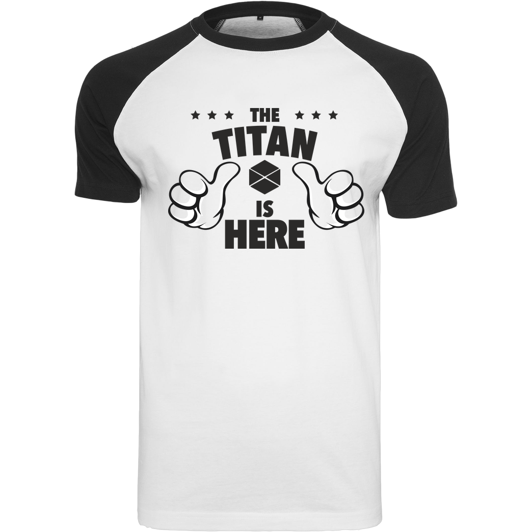 bjin94 The Titan is Here T-Shirt Raglan-Shirt weiß