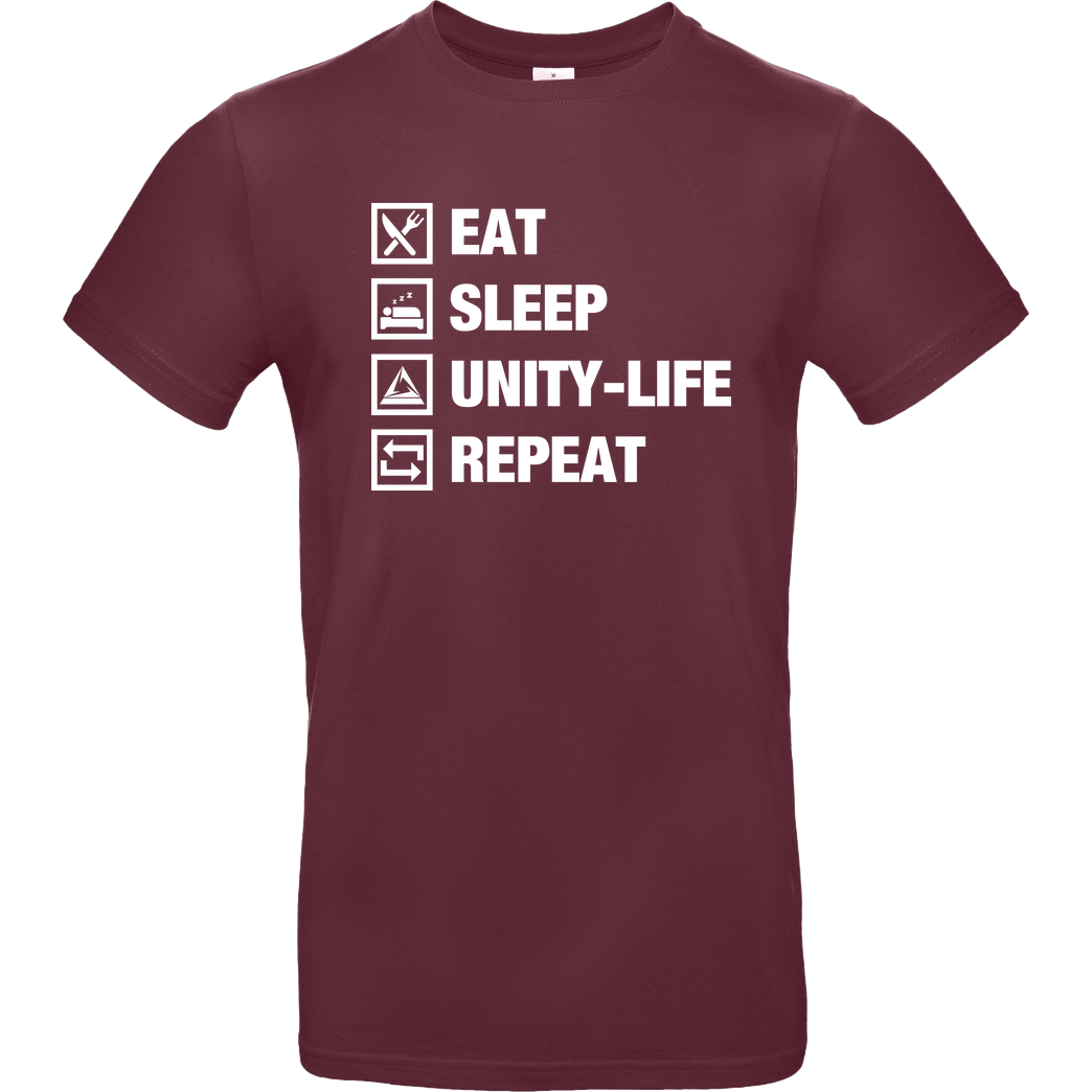 ScriptOase Unity-Life - Eat, Sleep, Repeat T-Shirt B&C EXACT 190 - Bordeaux