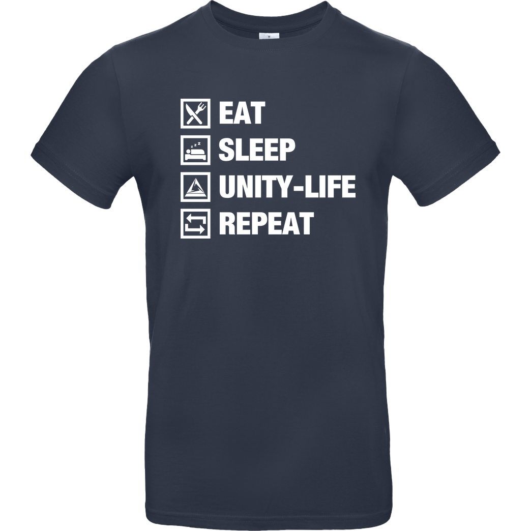 ScriptOase Unity-Life - Eat, Sleep, Repeat T-Shirt B&C EXACT 190 - Navy
