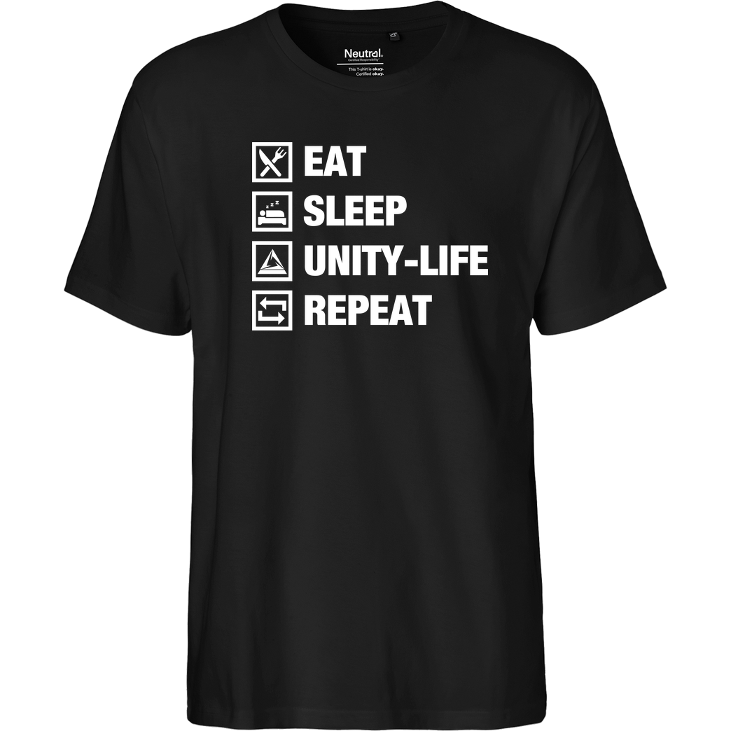 ScriptOase Unity-Life - Eat, Sleep, Repeat T-Shirt Fairtrade T-Shirt - schwarz