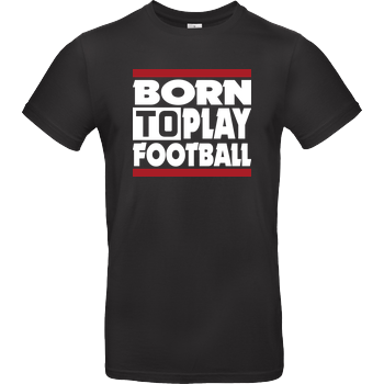 VenomFIFA - Born to Play Football B&C EXACT 190 - Schwarz