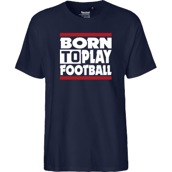 VenomFIFA - Born to Play Football Fairtrade T-Shirt - navy