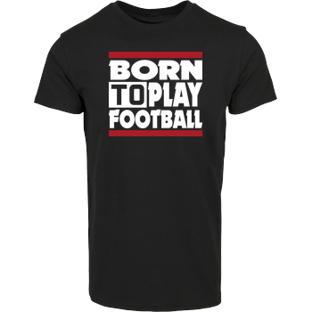 VenomFIFA - Born to Play Football Hausmarke T-Shirt  - Schwarz