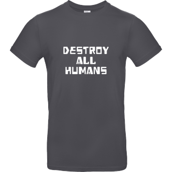 destroy all humans B&C EXACT 190 - Dark Grey