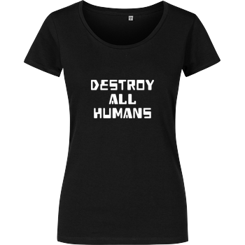 destroy all humans Girlshirt schwarz