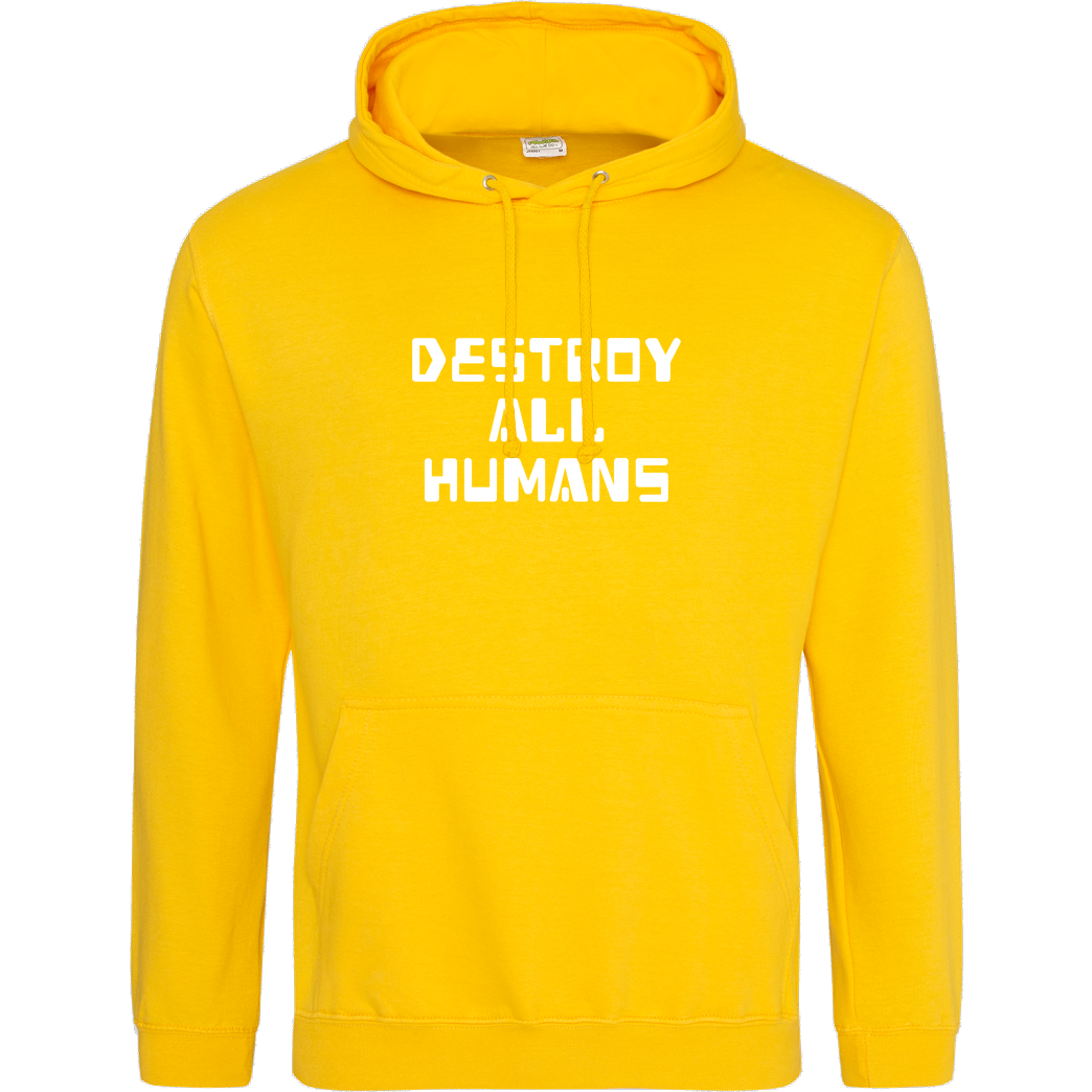 None destroy all humans Sweatshirt JH Hoodie - Gelb