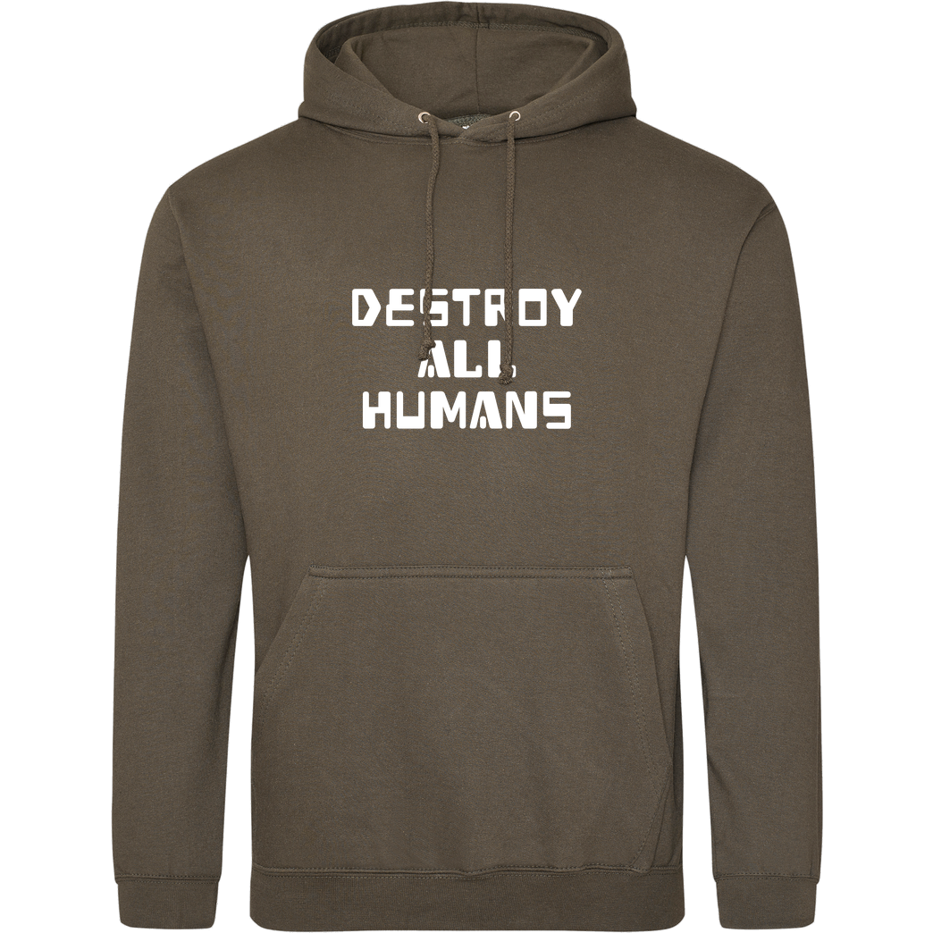 None destroy all humans Sweatshirt JH Hoodie - Khaki