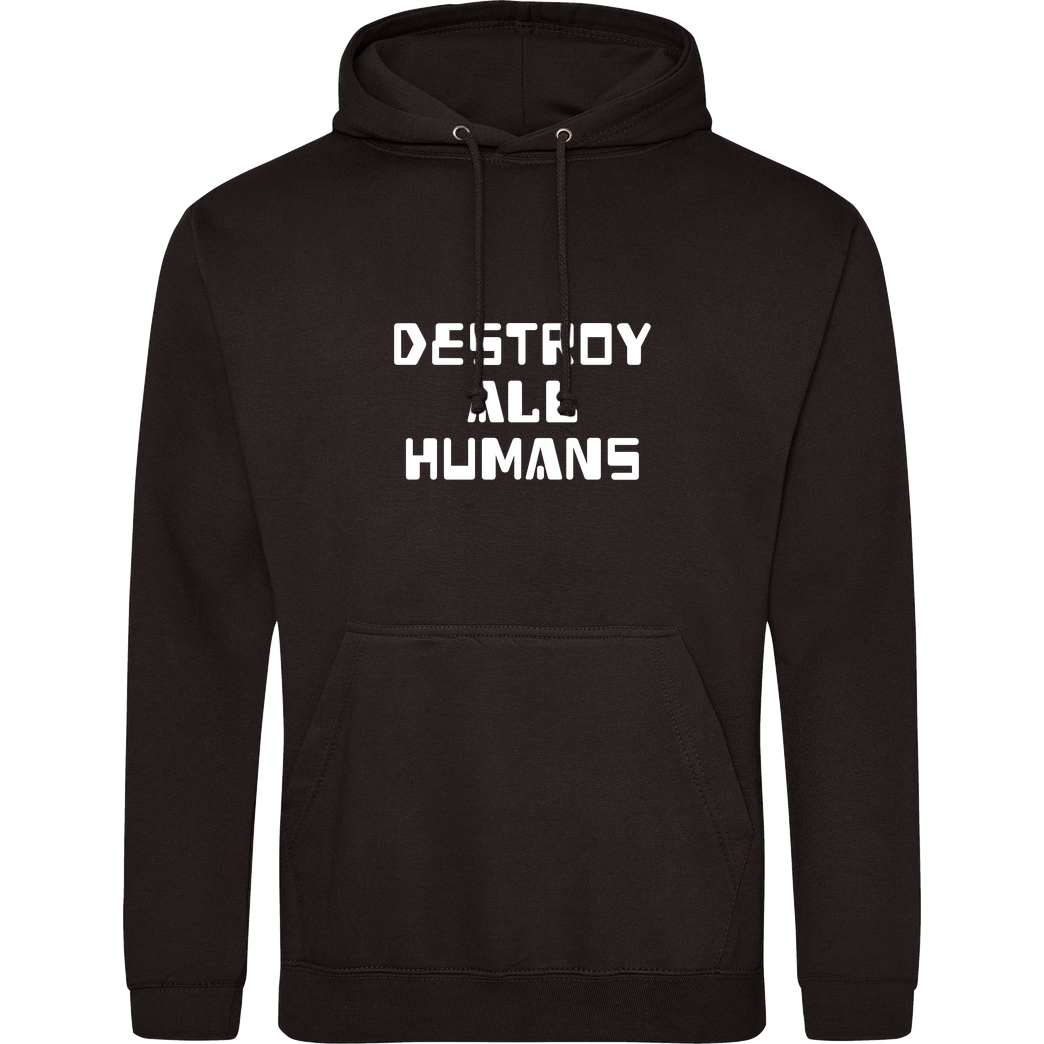 None destroy all humans Sweatshirt JH Hoodie - Schwarz