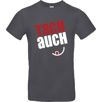 Ehrliches Essen - Tachauch weiss B&C EXACT 190 - Dark Grey