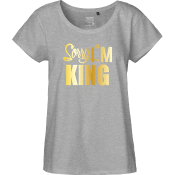 Faro - Sorry I'm King Fairtrade Loose Fit Girlie - heather grey