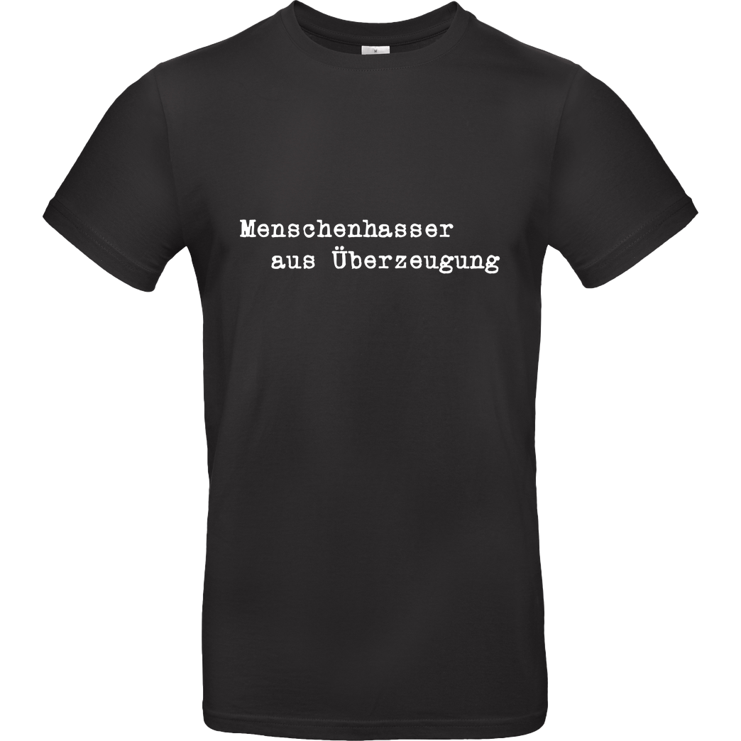 None Menschenhasser T-Shirt B&C EXACT 190 - Black