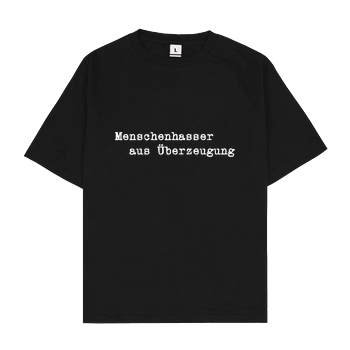Menschenhasser Oversize T-Shirt - Black