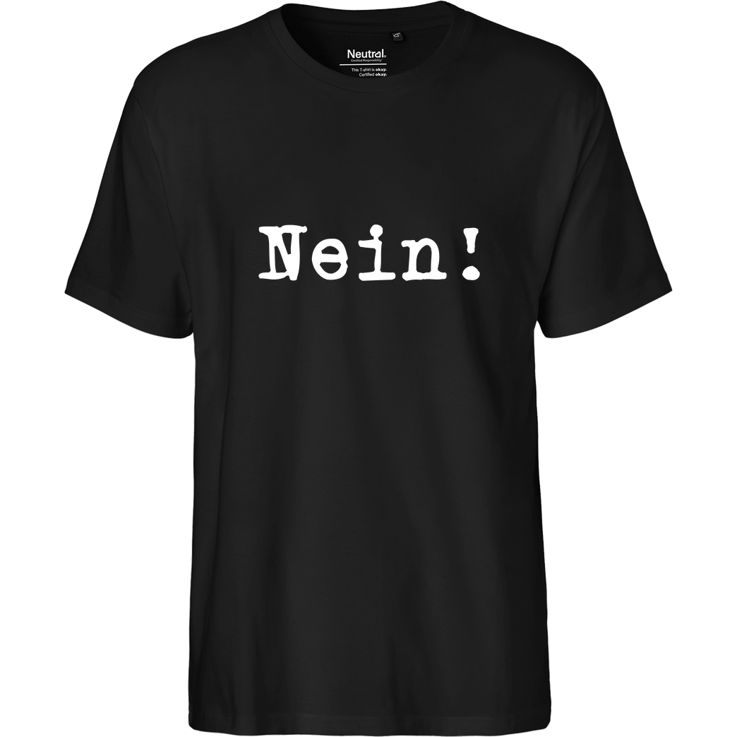 None Nein! T-Shirt Fairtrade T-Shirt - black