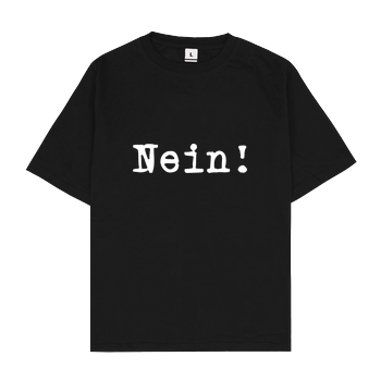 Nein! Oversize T-Shirt - Black