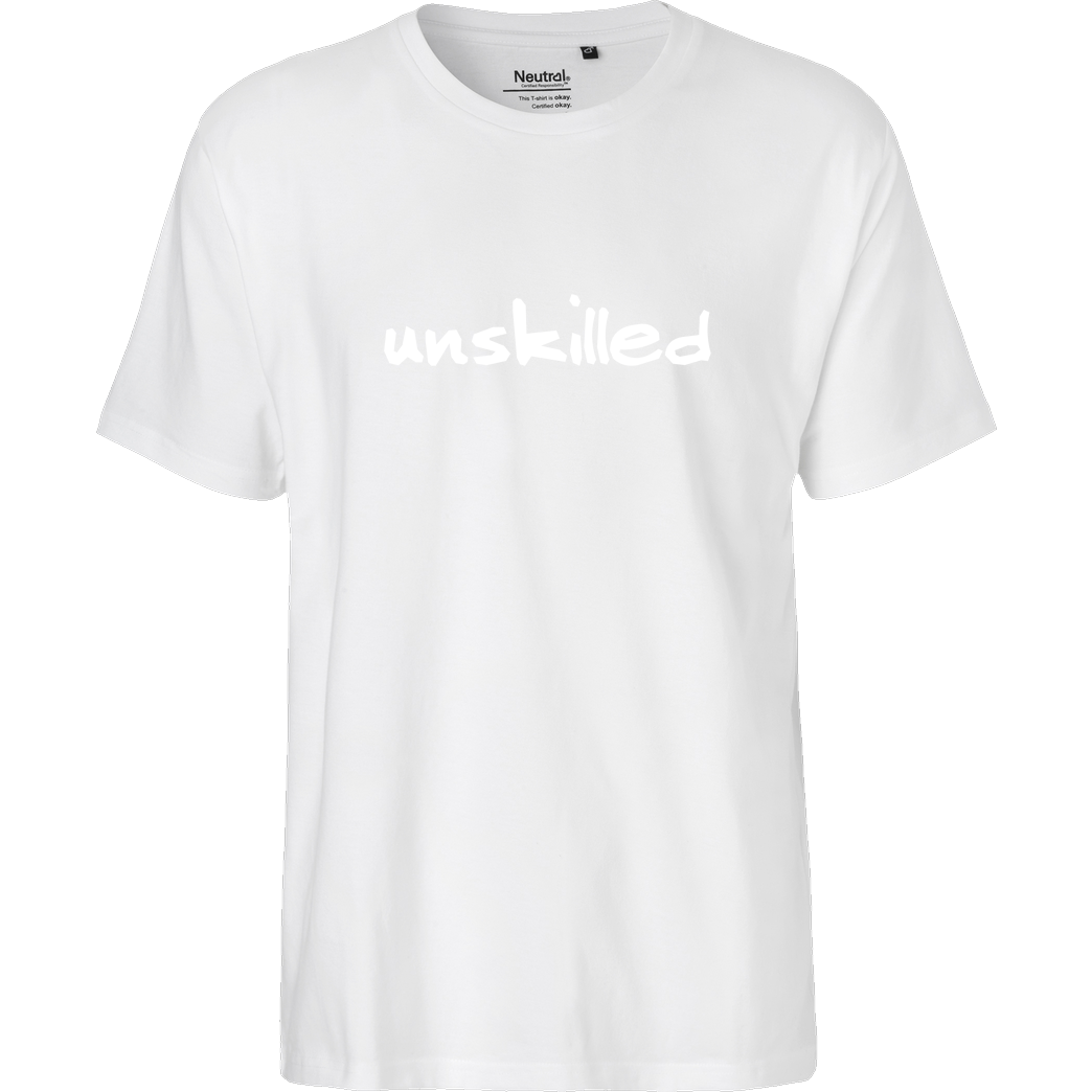 None Unskilled T-Shirt Fairtrade T-Shirt - white